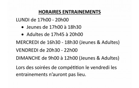 HORAIRES ENTRAINEMENTS &amp; COMPETITIONS